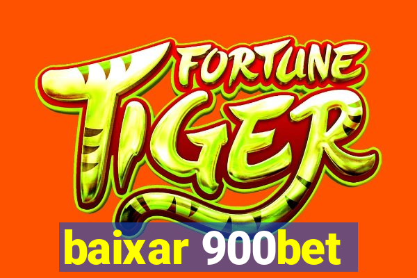 baixar 900bet